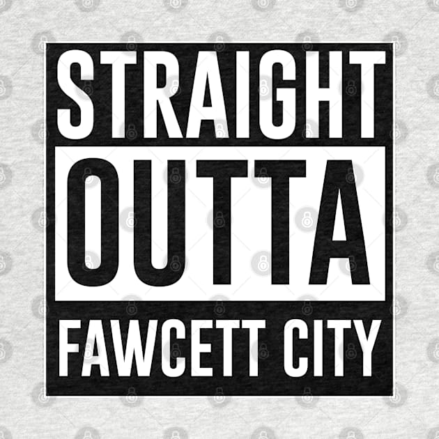 Straight outta Fewcett City by Heroified